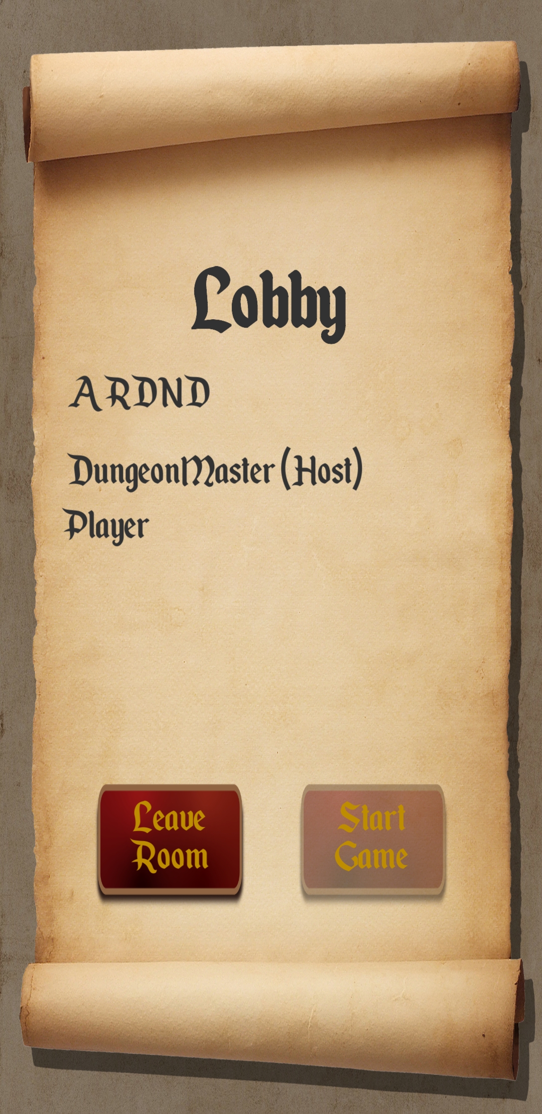 Mobile UI, parchment paper scroll background with heading Lobby and body text with list Player and Dungeon Master. Buttons Leave Room and Start Game